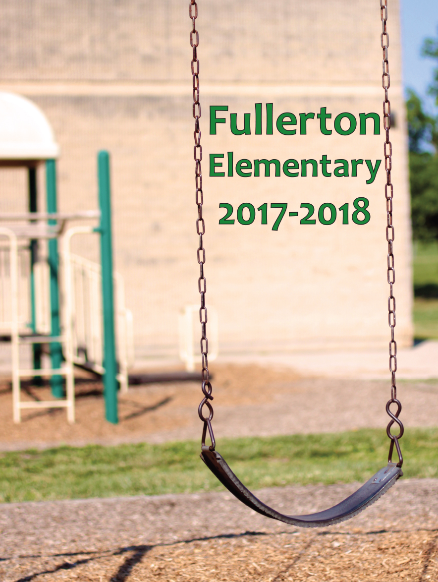 Fullerton Elementary 2017-2018 yearbook cover